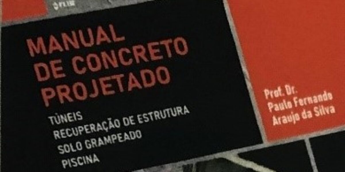 Lançamento livro Manual de Concreto Projetado