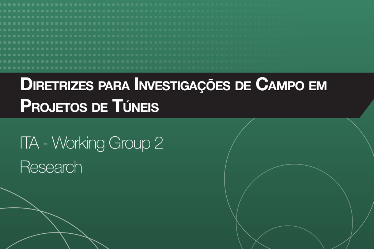 “Diretrizes para investigações de campo em projetos de Túneis”, 2021
