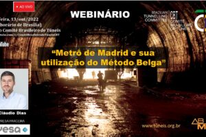 Metrô de Madrid e sua utilização do Método Belga, será tema do próximo webinário CBT, dia 13/10.