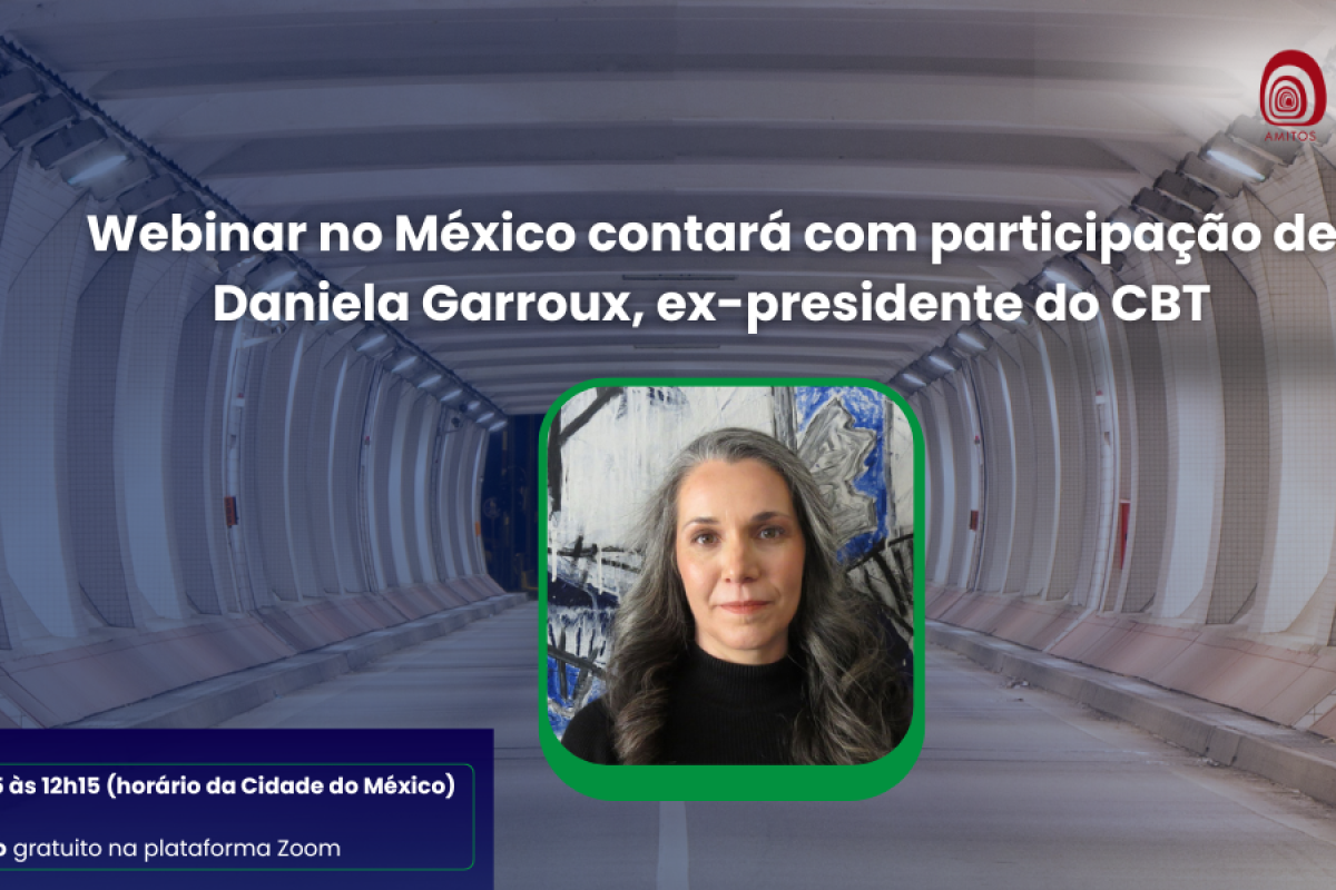 Webinar no México contará com participação de Daniela Garroux, ex-presidente do CBT