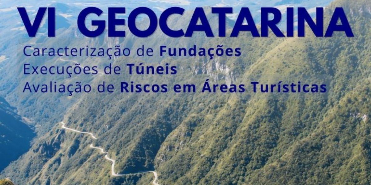 VI GEOCATARINA debaterá fundações, túneis e riscos com participação do presidente do CBT